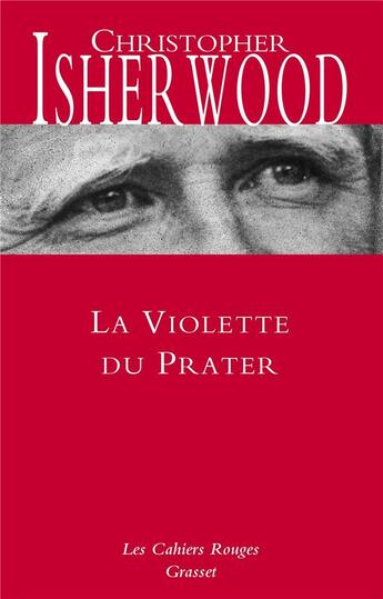 Couverture du livre « La violette du prater » de Christopher Isherwood aux éditions Grasset