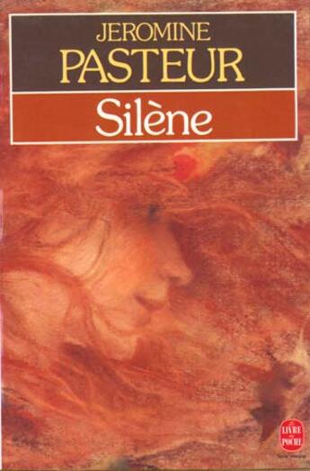 Couverture du livre « Silene » de Pasteur-J aux éditions Le Livre De Poche