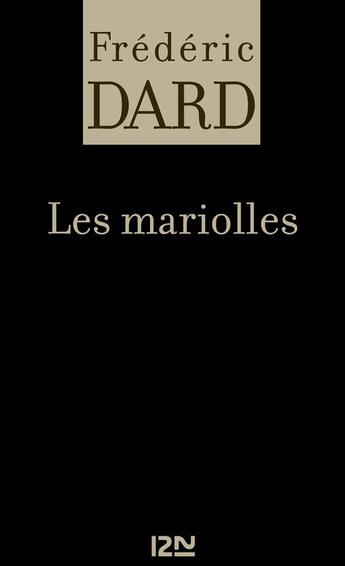 Couverture du livre « Les mariolles » de Frederic Dard aux éditions 12-21