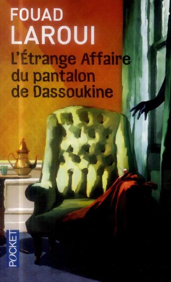 Couverture du livre « L'étrange affaire du pantalon de Dassoukine » de Fouad Laroui aux éditions Pocket