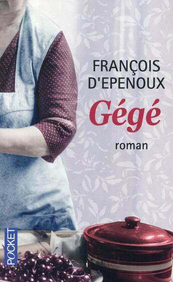 Couverture du livre « Gégé » de Francois D' Epenoux aux éditions Pocket