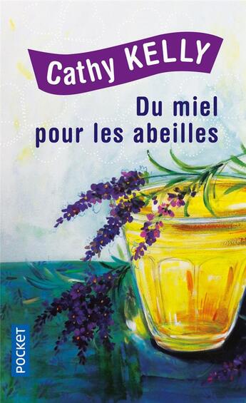 Couverture du livre « Du miel pour les abeilles » de Cathy Kelly aux éditions Pocket