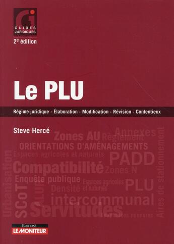 Couverture du livre « Le PLU » de Steve Herce aux éditions Le Moniteur