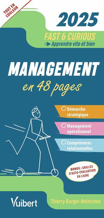 Couverture du livre « Fast & curious : Fast & Curious Management 2025 : Apprendre vite et bien » de Thierry Burger-Helmchen aux éditions Vuibert