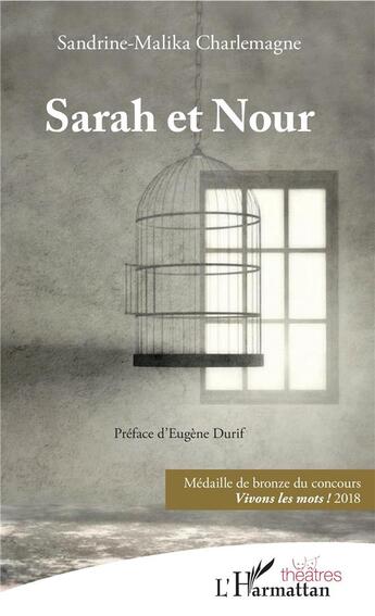 Couverture du livre « Sarah et Nour » de Sandrine Charlemagne aux éditions L'harmattan