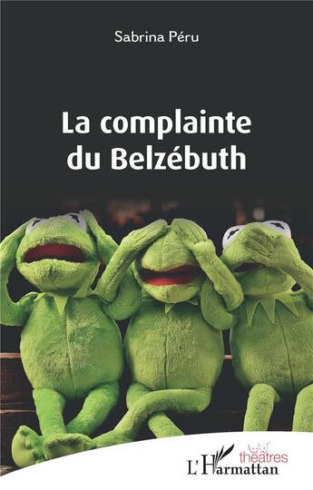 Couverture du livre « La complainte du Belzebuth » de Sabrina Péru aux éditions L'harmattan