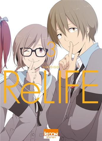 Couverture du livre « ReLIFE Tome 3 » de Yayoiso aux éditions Ki-oon