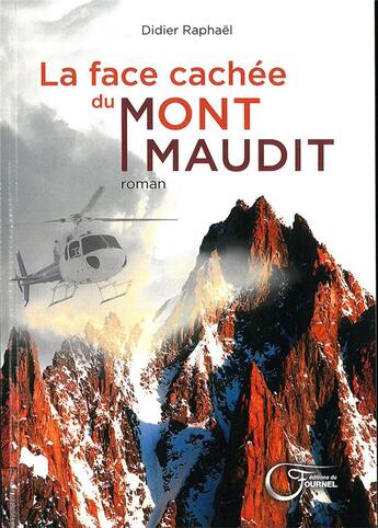 Couverture du livre « La face cachée du mont maudit » de Didier Cazelles aux éditions Fournel