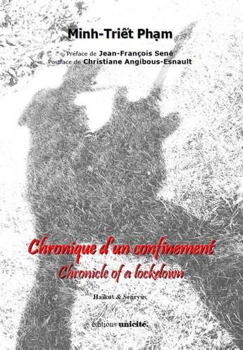 Couverture du livre « Chronique d'un confinement / chronicle of a lockdown » de Miinh-Triiet Pham aux éditions Unicite