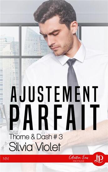 Couverture du livre « Ajustement parfait : Thorne & Dash #3 » de Silvia Violet aux éditions Juno Publishing