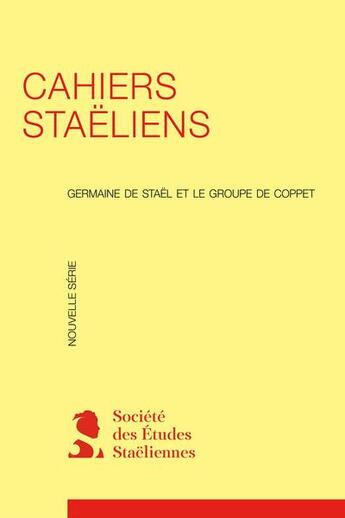 Couverture du livre « Cahiers staeliens 2001, n 52 - madame de stael : sagesse et folie. bibliographi - madame de stael : » de  aux éditions Classiques Garnier