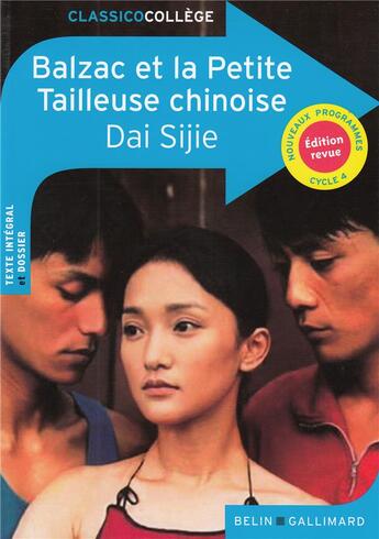 Couverture du livre « Balzac et la petite tailleuse chinoise » de Sijie Dai et Olivier Markwitz aux éditions Belin Education
