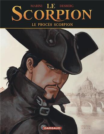 Couverture du livre « Le scorpion Hors-Série : le procès Scorpion » de Stephen Desberg et Enrico Marini aux éditions Dargaud