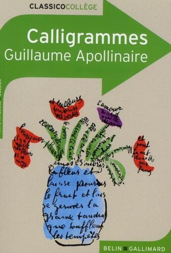 Couverture du livre « Calligrammes » de Isabelle Schlichting et Guillaume Apollinaire aux éditions Belin Education