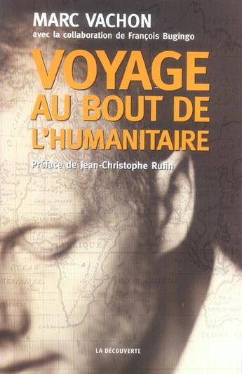 Couverture du livre « Voyage au bout de l'humanitaire » de Marc Vachon et Francois Bugingo aux éditions La Decouverte