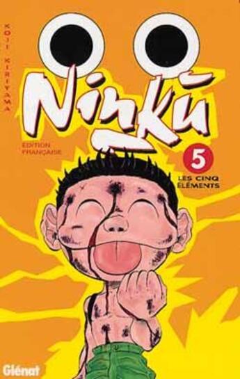 Couverture du livre « Ninku Tome 5 ; les cinq éléments » de Koji Kiriyama aux éditions Glenat