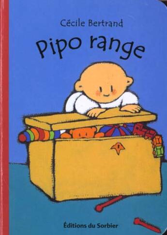 Couverture du livre « Pipo Range » de Cecile Bertrand aux éditions Le Sorbier