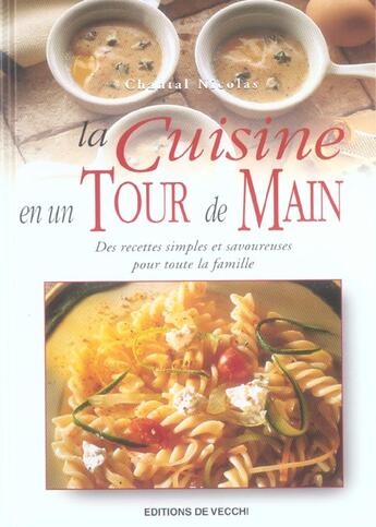 Couverture du livre « La cuisine en un tour de main » de Chantal Nicolas aux éditions De Vecchi