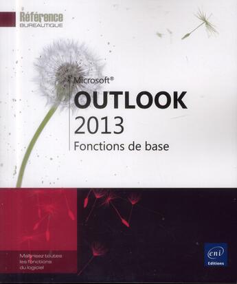 Couverture du livre « Outlook 2013 ; fonctions de base » de  aux éditions Eni