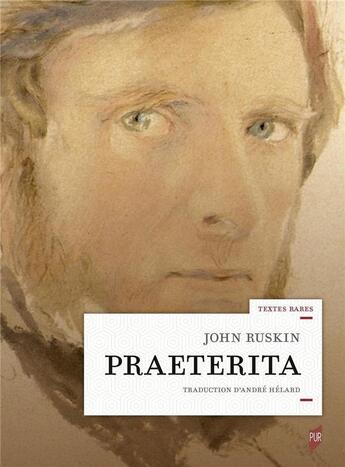 Couverture du livre « Praeterita » de John Ruskin aux éditions Pu De Rennes