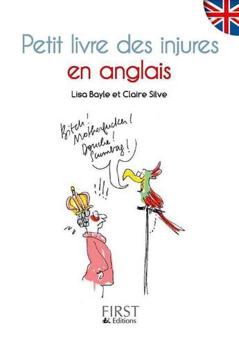 Couverture du livre « Petit livre des injures en anglais » de Lisa Bayle aux éditions First