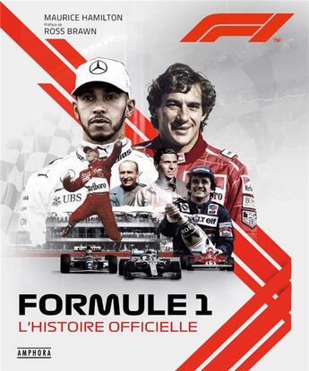 Couverture du livre « Formule 1 ; l'histoire officielle » de Maurice Hamilton aux éditions Amphora