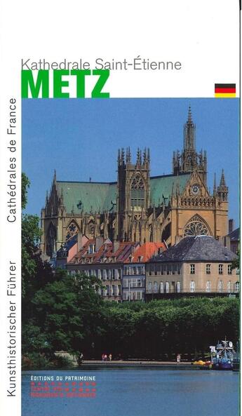 Couverture du livre « Metz. saint-etienne -allemand- » de Wagner P-E. aux éditions Editions Du Patrimoine