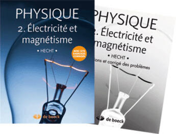 Couverture du livre « Physique 2.electricite et magnetisme - manuel » de Eugene Hecht aux éditions De Boeck Superieur