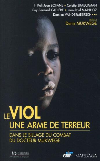 Couverture du livre « Le viol, une arme de terreur » de  aux éditions Mardaga Pierre