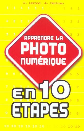 Couverture du livre « Apprendre La Photo Numerique » de A Mathieu et D Lerond aux éditions First Interactive