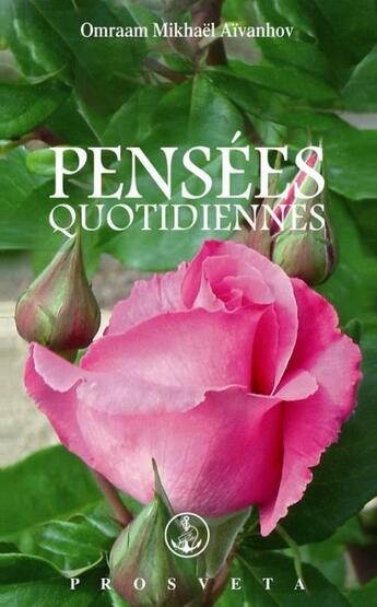 Couverture du livre « Pensées quotidiennes (édition 2010) » de Omraam Mikhael Aivanhov aux éditions Prosveta