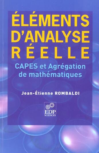 Couverture du livre « Elements d'analyse pour le capes et l'agregation de maths. » de Rombaldi J-E. aux éditions Edp Sciences