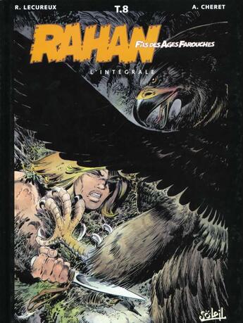 Couverture du livre « Rahan ; Intégrale vol.8 » de Roger Lecureux et Andre Cheret aux éditions Soleil