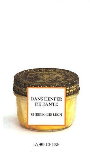 Couverture du livre « Dans l'enfer de Dante » de Christophe Leon aux éditions La Joie De Lire