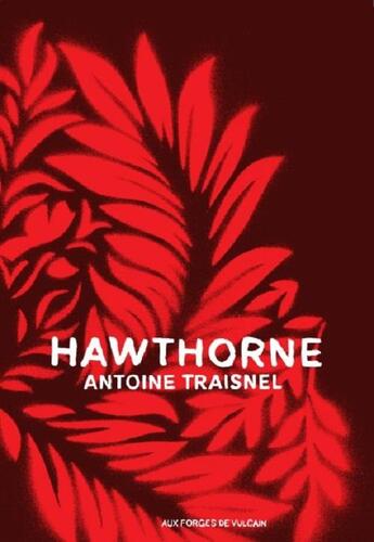 Couverture du livre « Hawthorne » de Antoine Traisnel aux éditions Aux Forges De Vulcain