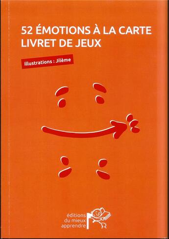 Couverture du livre « 52 émotions à la carte ; livret de jeux » de Bruno Hourst aux éditions Mieux-apprendre