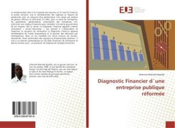 Couverture du livre « Diagnostic Financier d'une entreprise publique reformee » de Edmond Ngimbi aux éditions Editions Universitaires Europeennes