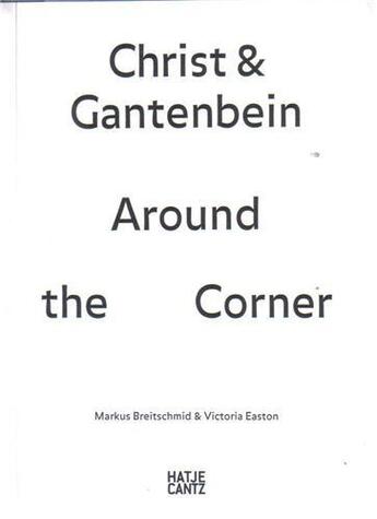 Couverture du livre « Christ & gantenbein around the corner /anglais/allemand » de Breitschmid Markus aux éditions Hatje Cantz