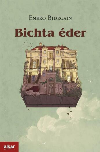 Couverture du livre « Bichta éder » de Eneko Bidegain aux éditions Elkar