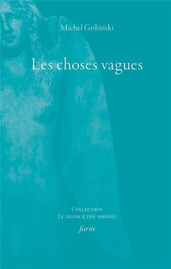 Couverture du livre « Les choses vagues » de Michel Gribinski aux éditions Fario