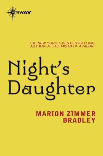 Couverture du livre « Night's Daughter » de Marion Zimmer Bradley aux éditions Orion Digital