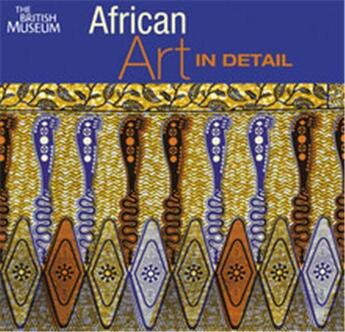 Couverture du livre « African art in detail » de Chris Spring aux éditions British Museum