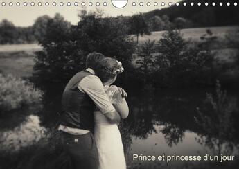 Couverture du livre « Prince et princesse d un jour calendrier mural 2018 din a4 h - creation de photographies de m » de Badermann M aux éditions Calvendo