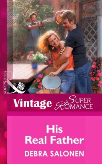 Couverture du livre « His Real Father (Mills & Boon Vintage Superromance) (Twins - Book 16) » de Debra Salonen aux éditions Mills & Boon Series