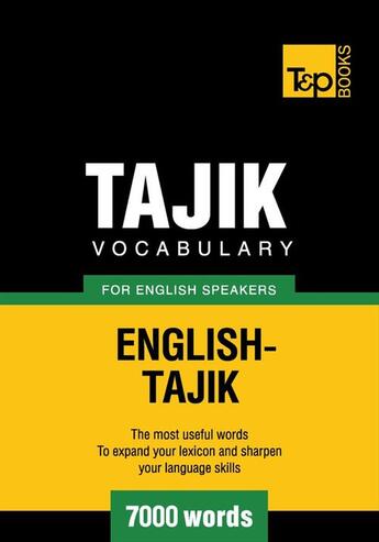 Couverture du livre « Tajik vocabulary for English speakers - 7000 words » de Andrey Taranov aux éditions T&p Books