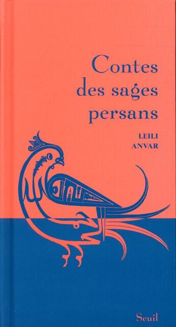 Couverture du livre « Contes des sages persans » de Leili Anvar aux éditions Seuil