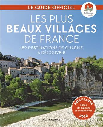 Couverture du livre « Les plus beaux villages de France ; 159 destinations de charme à découvrir » de  aux éditions Flammarion