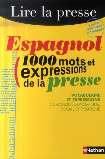 Couverture du livre « Espagnol ; 1000 mots et expressions de la presse (édition 2007) » de Gisele Prost aux éditions Nathan