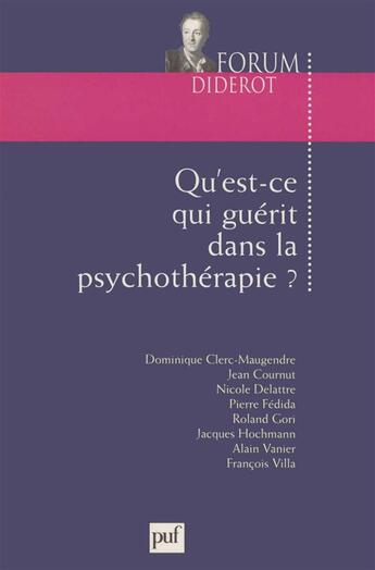 Couverture du livre « Qu'est-ce qui guérit dans la psychothérapie ? » de  aux éditions Puf