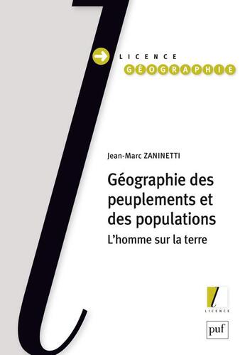 Couverture du livre « Géographie des peuplements et des populations ; l'homme sur la terre » de Jean-Marc Zaninetti aux éditions Puf